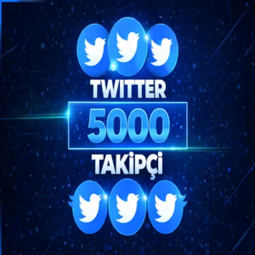  ⭐GARANTİLİ⚡TWİTTER 5.000 TAKİPÇİ⚡